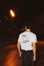 love cannot change tee